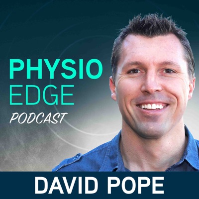 Physio Edge podcast:David Pope