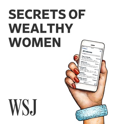 WSJ Secrets of Wealthy Women WSJ Secrets of Wealthy Women