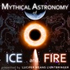 Mythical Astronomy of Ice and Fire artwork