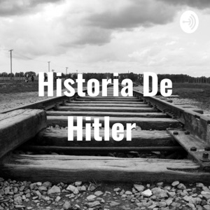 Historia De Hitler