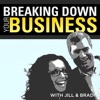 Breaking Down Your Business | Small Business | Business Owners | Entrepreneurship | Leadership artwork