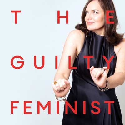 The Guilty Feminist The Guilty Feminist