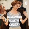 Alfredonian Etiquette & Chivalry artwork