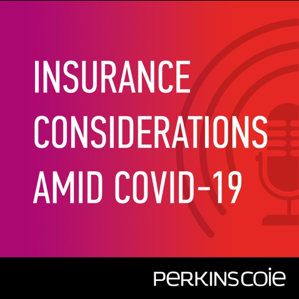 Insurance Considerations Amid COVID-19