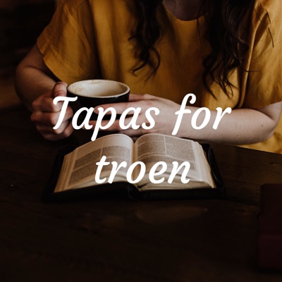 Tapas for troen