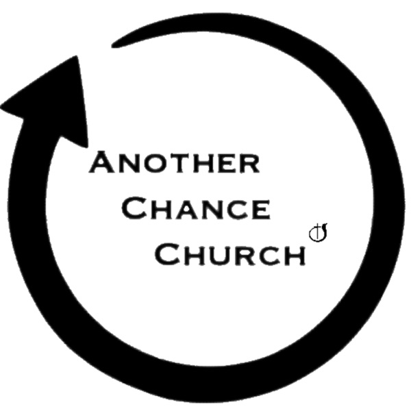 Another Chance Church Podcast