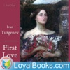 First Love by Ivan S. Turgenev artwork