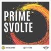PRIME SVOLTE