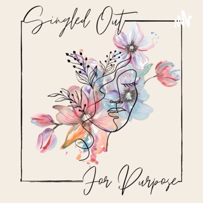 Singled Out For Purpose