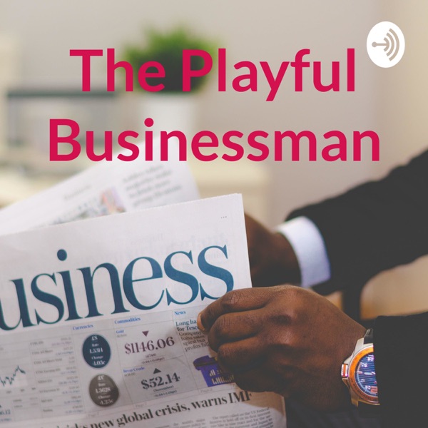 The Playful Businessman