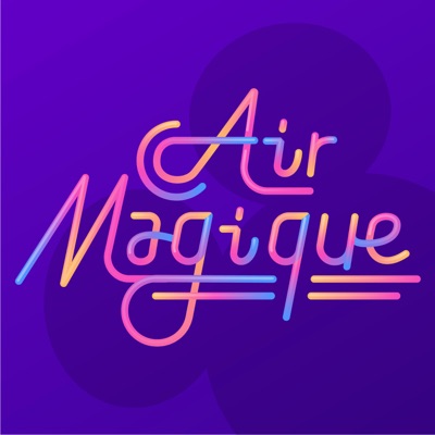 AirMagique - Unofficial Disneyland Paris & European Theme Park Podcast