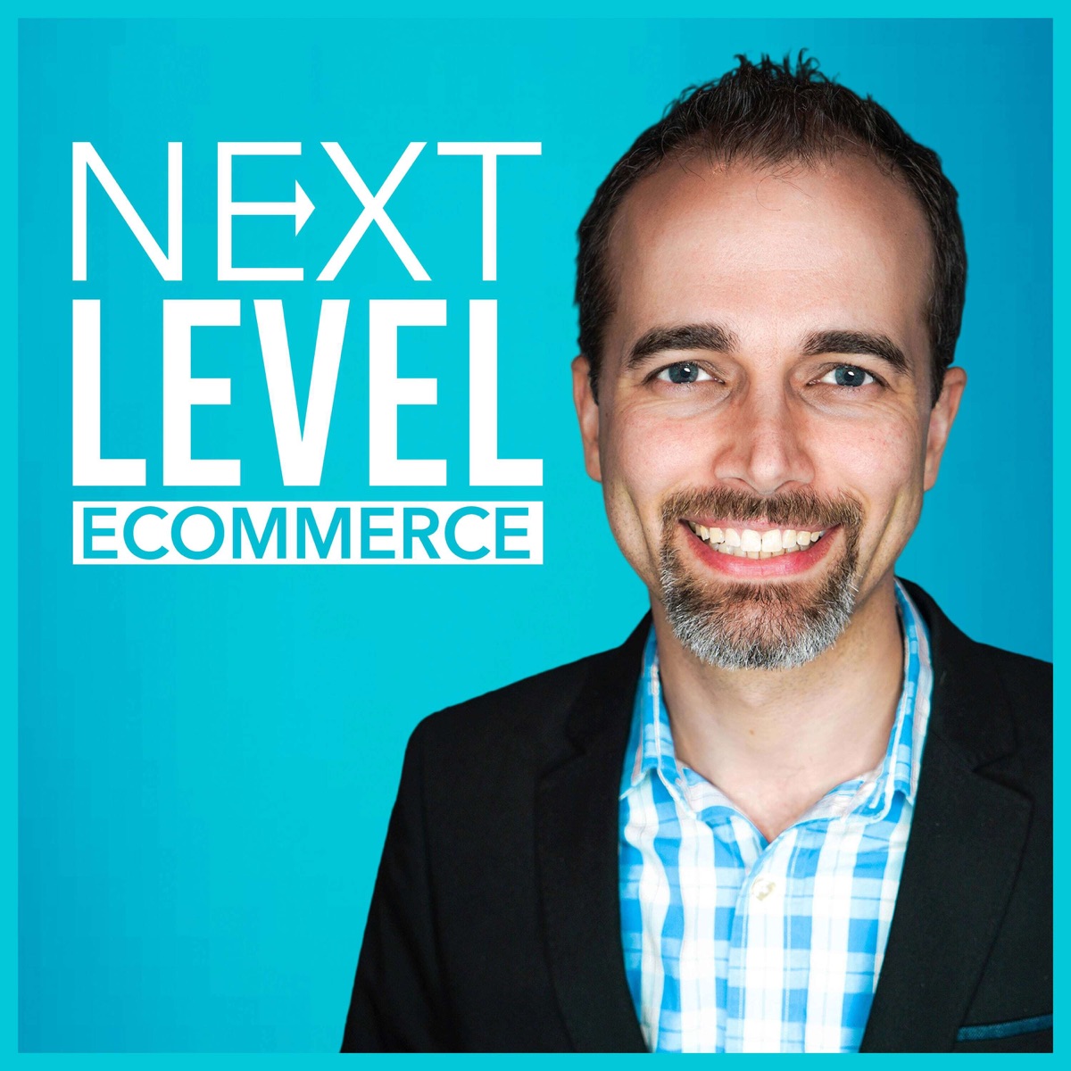 Next Level Ecommerce Podcast Podtail