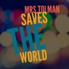 Mrs. Tolman Saves the World artwork