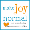 make joy normal:  cozy homeschooling - Bonnie Landry