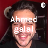 Ahmed galal - Ahmed Galal