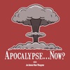 Apocalypse...Now? artwork