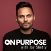 On Purpose with Jay Shetty artwork