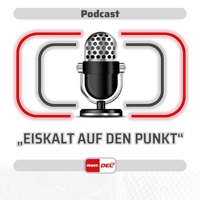 Eiskalt auf den Punkt - der offizielle DEL-Podcast