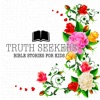 Truth Seekers: Bible Stories for Kids artwork