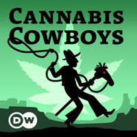 Cannabis Cowboys podcast