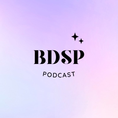 BDSP Podcast