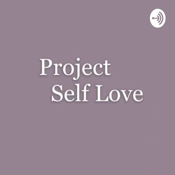 Project Self Love: The Solution Is Within