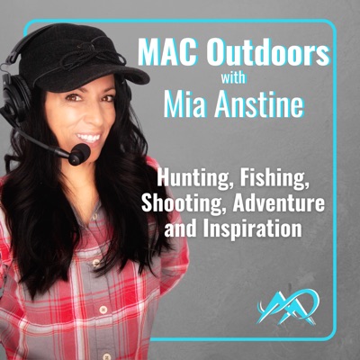 MAC Outdoors Podcast MAC Outdoors Podcast