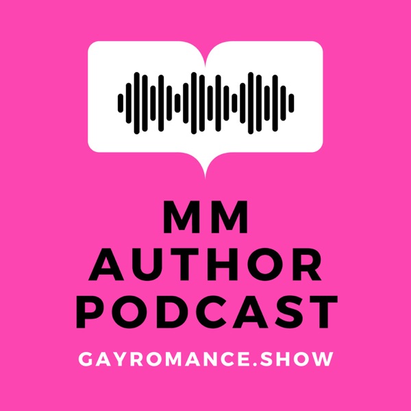 Gay Romance Show - MM Author Podcast