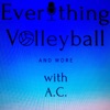 Everything Volleyball & More with AC artwork