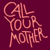 Call Your Mother artwork