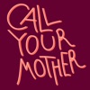 Call Your Mother artwork