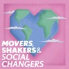 Movers Shakers and Social Changers artwork
