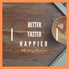 Better, Faster, Happier artwork
