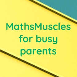 MathsMuscles for busy parents
