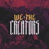 We The Creators artwork