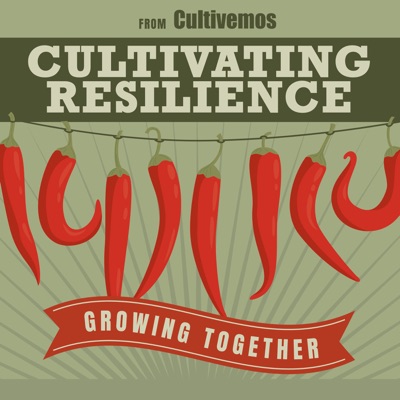 Cultivating Resilience