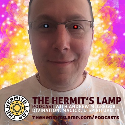 The Hermit’s Lamp Podcast - A place for witches, hermits, mystics, healers, and seekers The Hermit’s Lamp Podcast - A place for witches, hermits, mystics, healers, and seekers