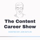 The Content Career Show