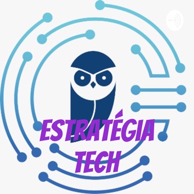 Estratégia Tech Estratégia Tech
