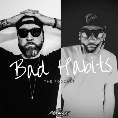 Bad Habits with Cee & Notion Bad Habits with Cee & Notion
