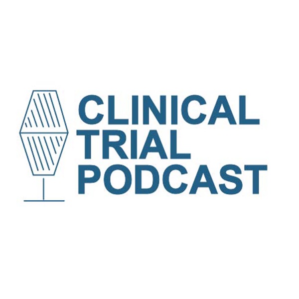 Clinical Trial Podcast | Conversations with Clinical Research Experts