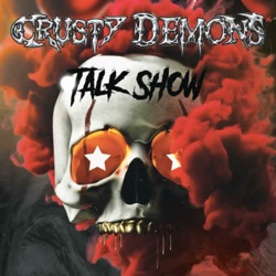 Crusty Demons Talk Show - Ep. 26 - Kenny Yoho