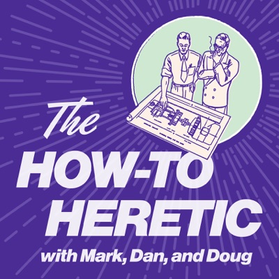 The How-To Heretic The How-To Heretic