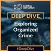 Deep Dive: Exploring Organized Crime artwork