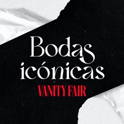Bodas Icónicas | Vanity Fair España