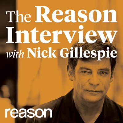 The Reason Interview With Nick Gillespie:The Reason Interview With Nick Gillespie