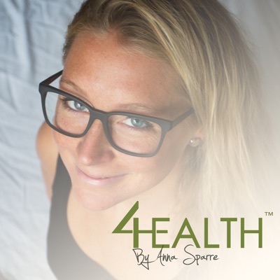 4Health med Anna Sparre:Anna Sparre