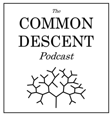 The Common Descent Podcast:Common Descent