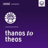 Thanos to Theos artwork