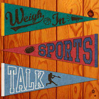 Weigh In Sports Talk podcast
